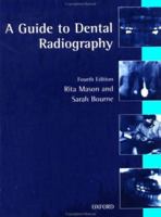 A Guide to Dental Radiography (Oxford Medical Publications) 0723609748 Book Cover