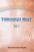 Through Mist: Vol 1 059545366X Book Cover