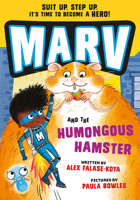 Marv and the Humongous Hamster 1382052308 Book Cover