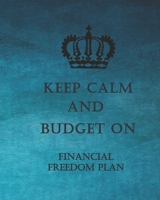 Financial Freedom Planner - Budget On (Financial Freedom Planners) 1656569280 Book Cover