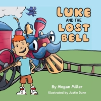 Luke and the Lost Bell B0H1324RJN Book Cover