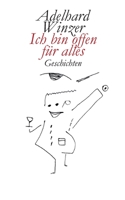 Ich bin offen für alles: Geschichten 3754311433 Book Cover