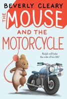 The Mouse and the Motorcycle 0590687336 Book Cover