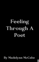 Feeling Through A Poet 9367398298 Book Cover
