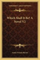 Which Shall It Be? 1241223246 Book Cover