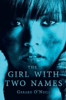 The Girl With Two Names: A Novel 1386298115 Book Cover
