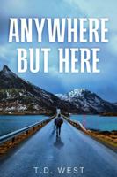 Anywhere But Here B0G3471D6L Book Cover
