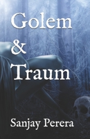 Golem & Traum 1973260832 Book Cover