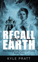 Recall the Earth 0998375624 Book Cover