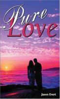 Pure Love 1888992131 Book Cover