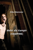 Mehr als Vampir (VAMPIRE) B0CQPLT19L Book Cover