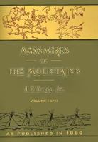 Massacre of the Mountains 1582182035 Book Cover