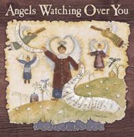 Angels Watching Over You 0736907483 Book Cover