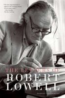 The Letters of Robert Lowell 0374185468 Book Cover