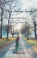 Where Stillness Speaks 1665576650 Book Cover