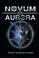 Novum Ex Aurora: odyssey part one B0FDC96DN3 Book Cover