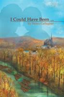 I Could Have Been... 0228807816 Book Cover