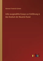 Zehn ausgewählte Essays zur Einführung in das Studium der Neueren Kunst 338536180X Book Cover