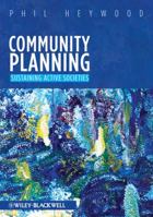 Community Planning: Integrating Social and Physical Environments 1405198877 Book Cover