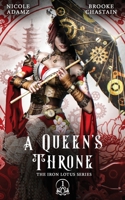 A Queeb's Throne : The Iron Lotus Series 1 1735273015 Book Cover