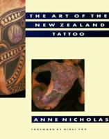 The Art of the New Zealand Tattoo 0806516038 Book Cover