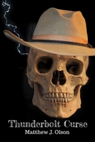Thunderbolt Curse: A Historical Fantasy Paranormal Western Romance (Marta's Curses) B0CNW1M7BH Book Cover