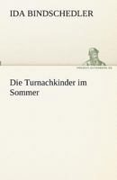 Die Turnachkinder Im Sommer 3842488572 Book Cover