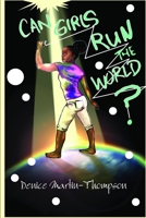 Can Girls Run The World? 1304317870 Book Cover