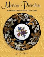 Meissen Porcelain: Identification and Value Guide 1574324748 Book Cover