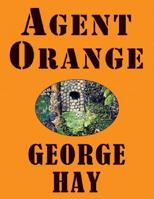 Agent Orange 0974092606 Book Cover