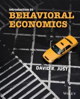 Introduction to Behavioral Economics: Noneconomic Factors That Shape Economic Decisions 0470596228 Book Cover