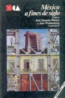 México a fines de siglo, tomo II 9681640535 Book Cover