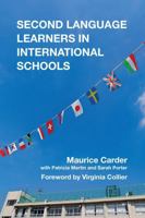 Second Language Learners in International Schools 1858568595 Book Cover