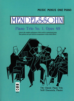 Music Minus One Piano: Mendelssohn Piano Trio No. 1 in D major, op. 49  (Book & Audio CD) 1596150351 Book Cover