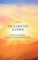 Die Schriften Elohims 3732375536 Book Cover