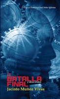 La batalla final y otros relatos 1447736923 Book Cover