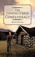 The Fishing Creek Confederacy 1475956657 Book Cover