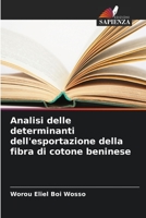 Analisi delle determinanti dell'esportazione della fibra di cotone beninese 6205787946 Book Cover