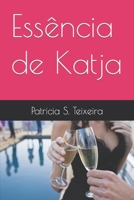 Essência de Katja B09S3R3MBK Book Cover