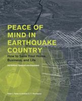 Peace of Mind in Earthquake Country: How to Save Your Home, Business, and Life 081186183X Book Cover