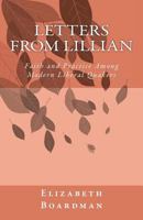 Letters from Lillian: Faith and Practice Among Modern Liberal Quakers 1468161830 Book Cover