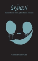 Grämen - Dunkle Poesie eines gebrochenen Herzens 3757826906 Book Cover