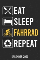 Kalender 2020: Eat Sleep Fahrrad A5 Kalender Planer für ein erfolgreiches Jahr - 110 Seiten (German Edition) 1671790774 Book Cover
