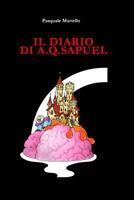 Il Diario Di A.Q.Sapuel 1720147884 Book Cover