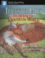 Trickster Tales: Forty Folk Stories from Around the World 0874834503 Book Cover