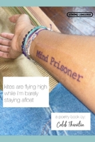 Kites Are Flying High While I'm Barely Staying Afloat B0CVNQK7GW Book Cover