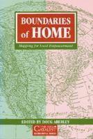 Boundaries of Home: Mapping for Local Empowerment (The New Catalyst Bioregional) 0865712727 Book Cover