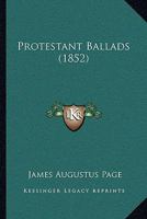 Protestant Ballads 1166165973 Book Cover