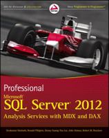 Professional Microsoft SQL Server 2012 Analysis Services with MDX and Dax 1118101103 Book Cover