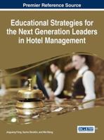 Educational Strategies for the Next Generation of Leaders in Hotel Management 1466685654 Book Cover